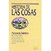 Historia y Arte - HISTORIA DE LAS COSAS