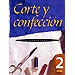 CORTE Y CONFECCI�N CON PATRONES Y DIBUJOS; VOL. 2