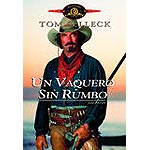 Un vaquero sin rumbo