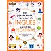 MIS CIEN PRIMERAS PALABRAS EN INGLÉS: LIBRO DE PEGATINAS