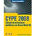 CYPE 2008. C�LCULO DE ESTRUCTURAS MET�LICAS CON NUEVO METAL 3D