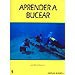 APRENDER A BUCEAR