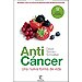 ANTICÁNCER: UNA NUEVA FORMA DE VIDA