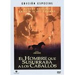 El hombre que susurraba a los caballos. Edici�n especial