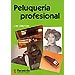 PELUQUERÍA PROFESIONAL