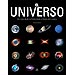 EL UNIVERSO UN VIAJE DESDE LA TIERRA HASTA EL L�MITE DEL COSMOS