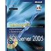 SQL SERVER 2005. TRAINING KIT. EXAMEN 70 431