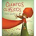 CUENTOS CLÁSICOS PARA SIEMPRE