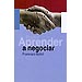 APRENDER A NEGOCIAR