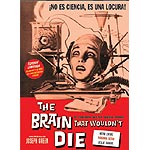 The brain that wouldn?t die (El cerebro que no quer�a morir): Versi�n original