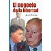 EL NEGOCIO DE LA LIBERTAD