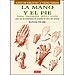 LA MANO Y EL PIE