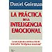 LA PR�CTICA DE LA INTELIGENCIA EMOCIONAL