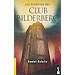 LOS SECRETOS DEL CLUB BILDERBERG
