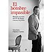 EL HOMBRE IMPASIBLE: HISTORIA SECRETA DEL PP DE RAJOY CAMINO AL PODER