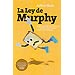 LA LEY DE MURPHY