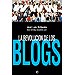 LA REVOLUCI�N DE LOS BLOGS