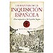 LAS RAZONES DE LA INQUISIÓN ESPAÑOLA. UNA RESPUESTA A LA LEYENDA NEGRA