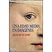 UNA EDAD MEDIA EN IM�GENES
