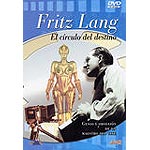 Fritz Lang. El c�rculo del destino