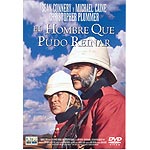 El hombre que pudo reinar