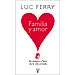 Filosof�a y Religi�n - FAMILIA Y AMOR: UN ALEGATO A FAVOR DE LA VIDA PRIVADA