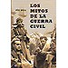 LOS MITOS DE LA GUERRA CIVIL