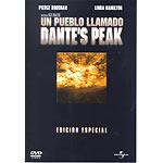 Un pueblo llamado Dante's Peak. Edición Especial