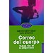 CORREO DEL CUERPO: NUEVAS VÍAS DE LA ANTIGIMNASIA
