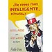 JUEGOS DE INGENIO PARA GENTE DE MENTE MUY DESPIERTA
