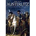 Historia y Arte - AUSTERLITZ: LA BATALLA DE LOS TRES EMPERADORES