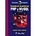 NAVEGAR EN INTERNET. CREACIÓN DE UN PORTAL CON PHP Y MYSQL