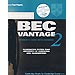 CAMBRIDGE BEC VANTAGE 2: STUDENT'S BOOK WITH ANSWERS