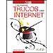 LOS MEJORES TRUCOS PARA INTERNET. EDICI�N 2008
