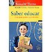 SABER EDUCAR: GU�A PARA PADRES Y PROFESORES