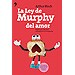 LA LEY DE MURPHY DEL AMOR: VAYA LO QUE VAYA MAL, SU PAREJA YA SE LO IMAGINABA