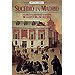 SUCEDI� EN MADRID: HECHOS CURIOSOS Y RAROS DE LA HISTORIA DE MADRID