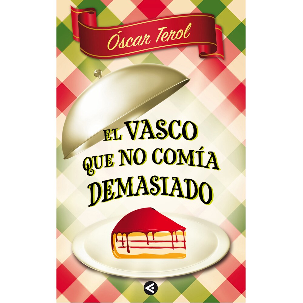EL VASCO QUE NO COM�A DEMASIADO