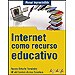 INTERNET COMO RECURSO EDUCATIVO