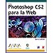 PHOTOSHOP CS2 PARA LA WEB