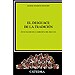 EL DESGUACE DE LA TRADICI�N: EN EL TALLER DE LA NARRATIVA DEL SIGLO XX