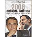 2006: CR�NICA POL�TICA. UN A�O DE CRISPACI�N Y DE PROCESO DE PAZ