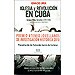 IGLESIA Y REVOLUCIÓN EN CUBA: ENRIQUE PÉREZ SERANTES (1883-1968) EL OBISPO QUE SALVÓ A FIDEL CASTRO