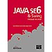 JAVA SE6 & SWING