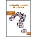 LAS GRANDES PREGUNTAS DE LA CIENCIA