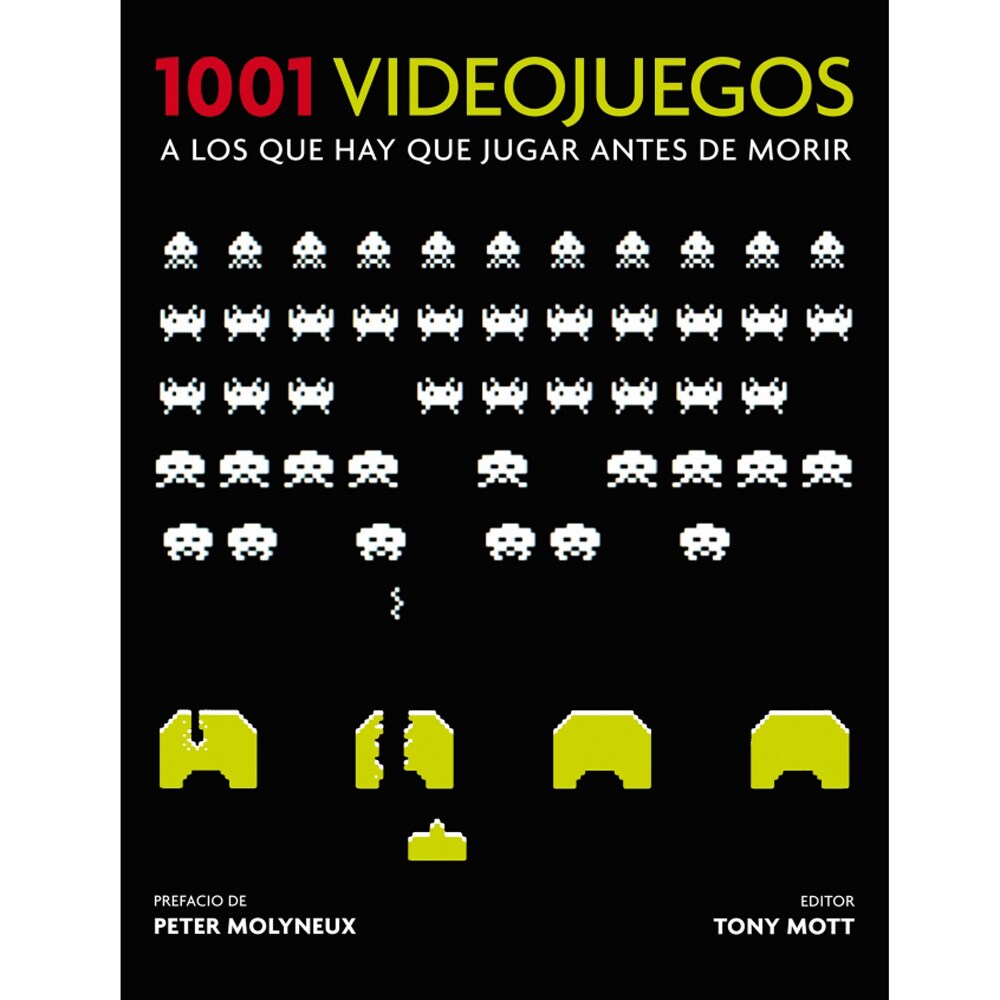 1001 VIDEOJUEGOS A LOS QUE HAY QUE JUGAR