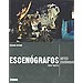 ESCEN�GRAFOS: ARTES ESC�NICAS