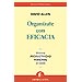 ORGAN�ZATE CON EFICACIA: M�XIMA PRODUCTIVIDAD PERSONAL SIN ESTR�S