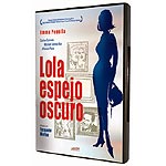 Lola, espejo oscuro