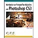 MANIPULA TUS FOTOGRAF�AS DIGITALES CON PHOTOSHOP CS3